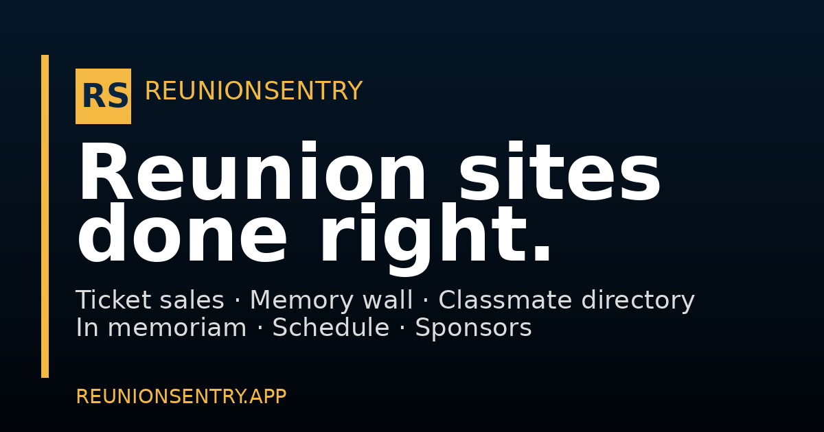 ReunionSentry — The reunion website your committee actually wants to use
